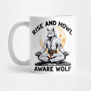 Rise and Howl with the Aware Wolf Mug